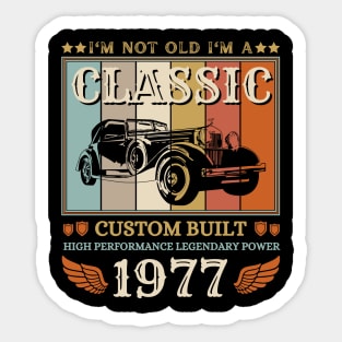 I'm Not Old I'm A Classic 1977 45th Sticker